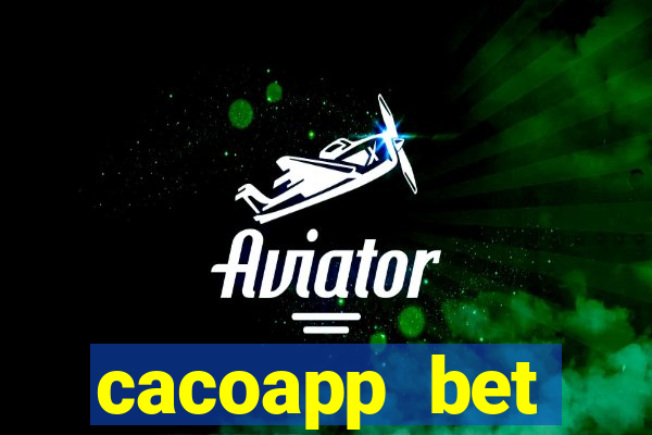 cacoapp bet cacoapp2 bet