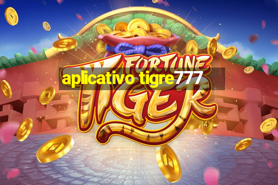 aplicativo tigre777