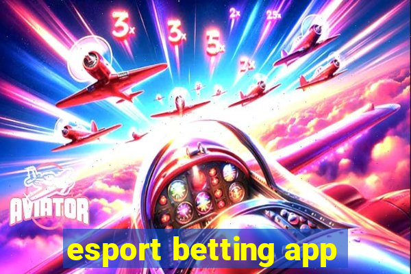 esport betting app