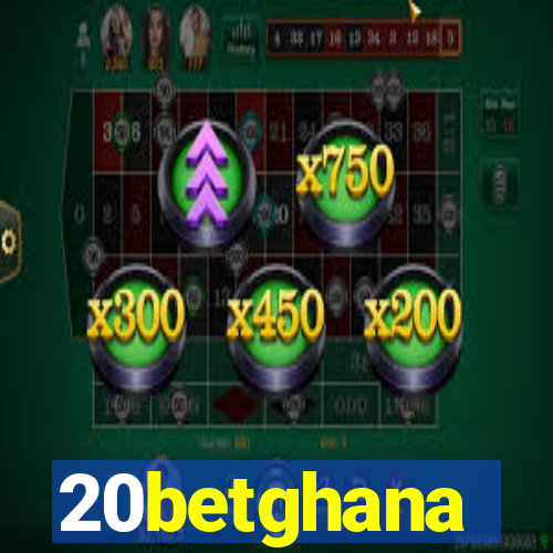 20betghana