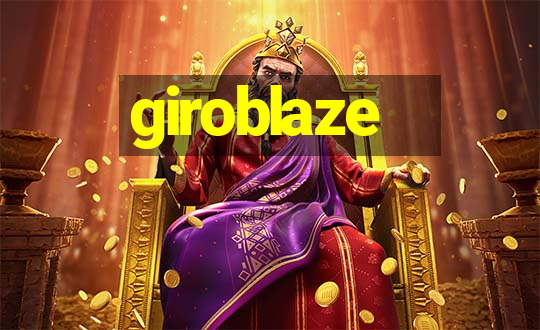 giroblaze