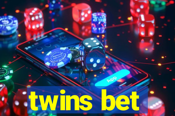 twins bet