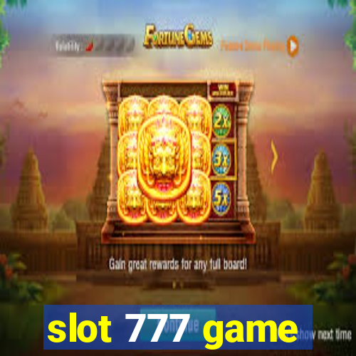 slot 777 game