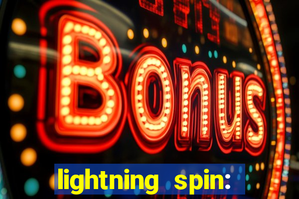 lightning spin: vegas slots