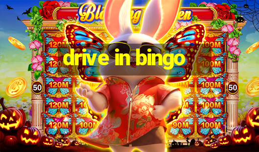 drive in bingo