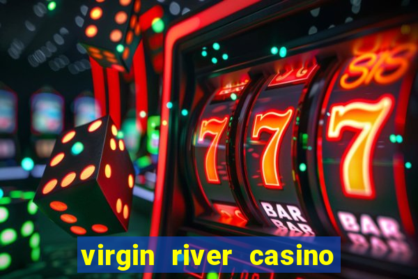 virgin river casino and hotel