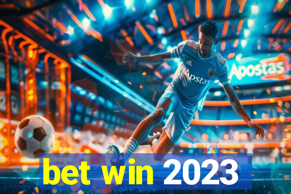 bet win 2023