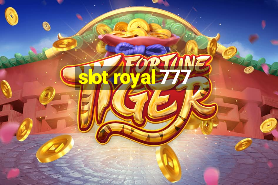 slot royal 777