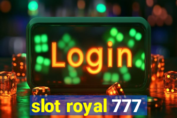 slot royal 777