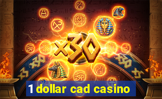 1 dollar cad casino