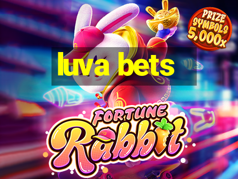 luva bets