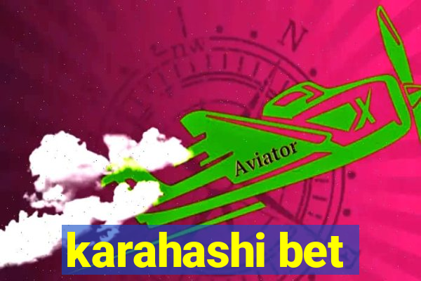 karahashi bet