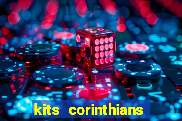 kits corinthians dls 19