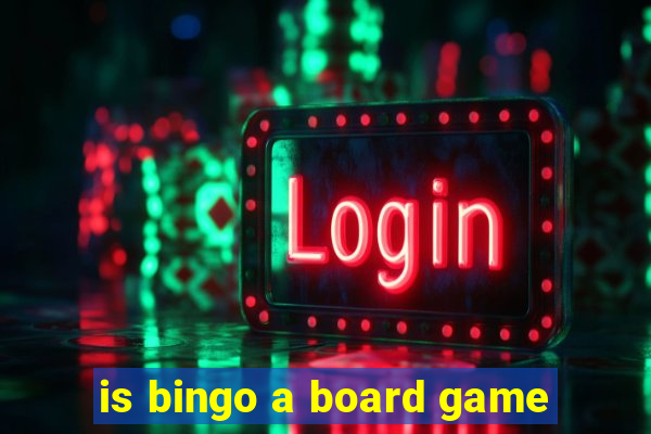 is bingo a board game