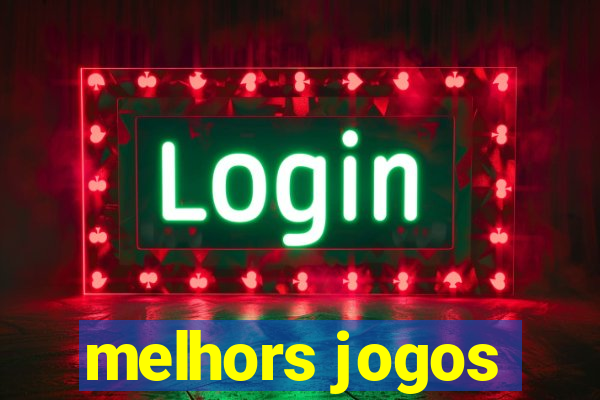 melhors jogos