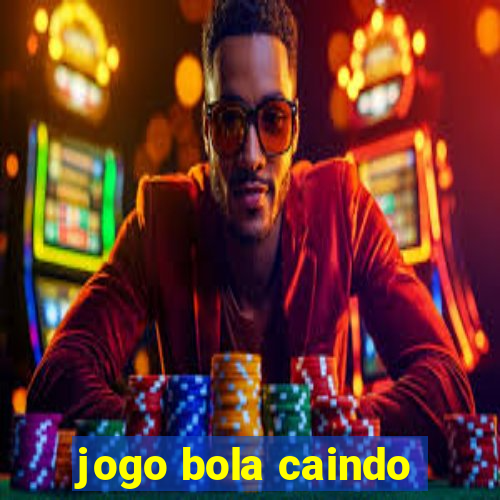 jogo bola caindo