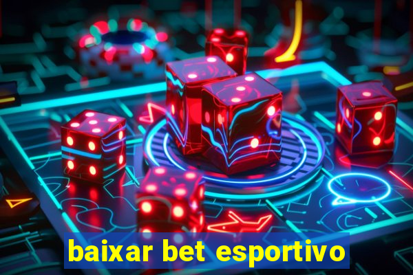 baixar bet esportivo