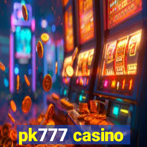 pk777 casino