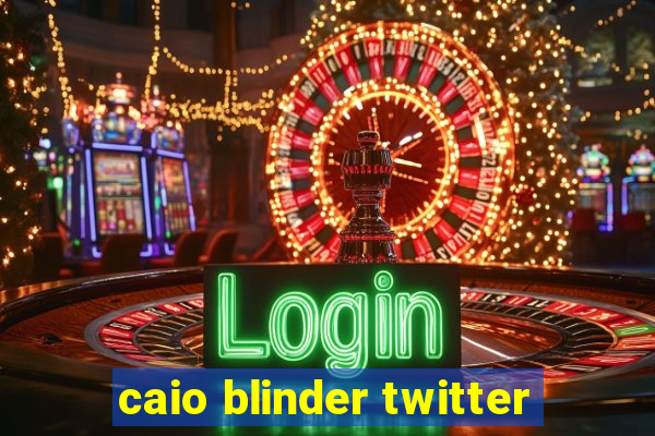 caio blinder twitter