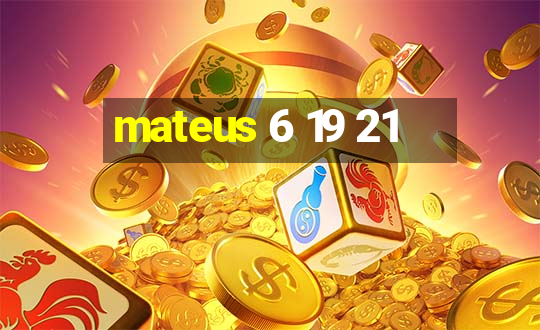 mateus 6 19 21