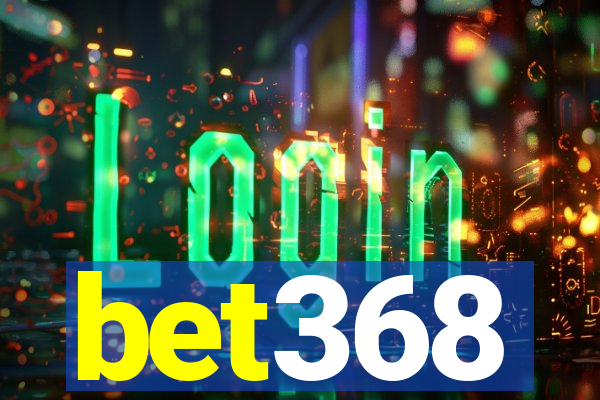 bet368