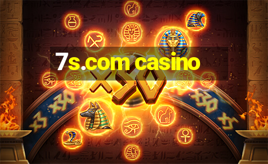 7s.com casino