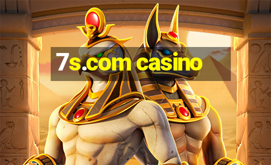 7s.com casino