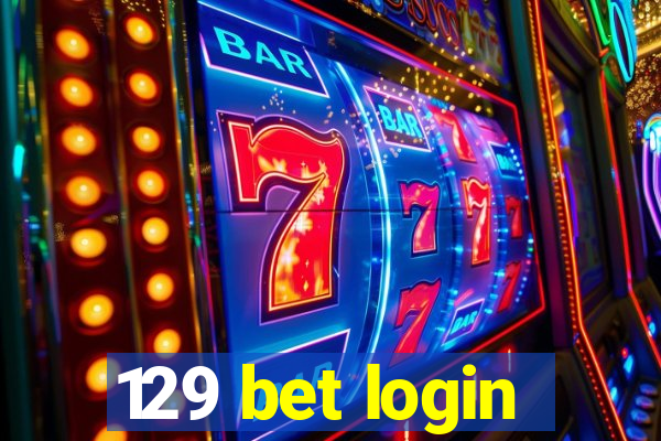 129 bet login