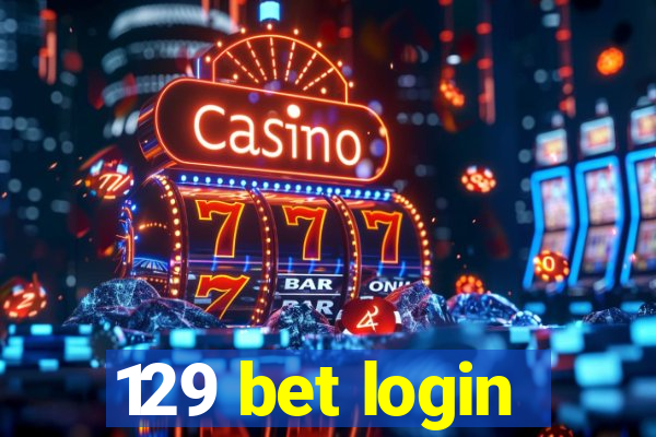 129 bet login