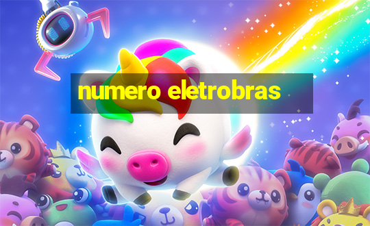 numero eletrobras