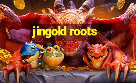 jingold roots