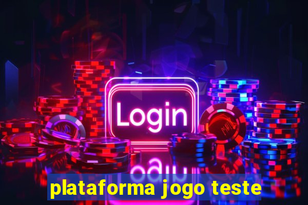 plataforma jogo teste