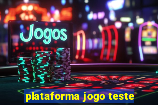 plataforma jogo teste