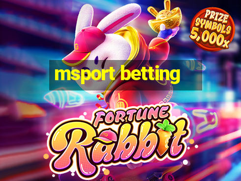 msport betting