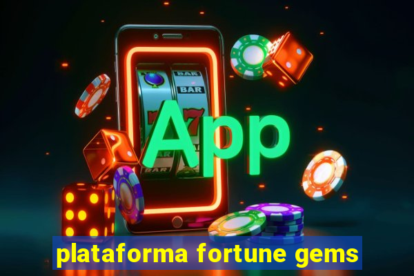 plataforma fortune gems