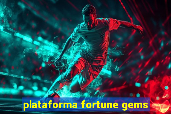 plataforma fortune gems