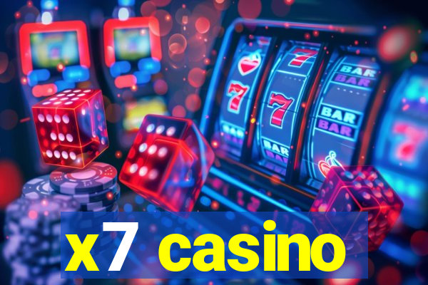 x7 casino