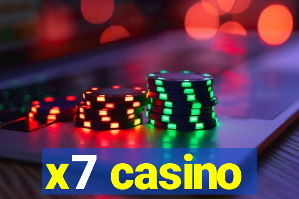 x7 casino