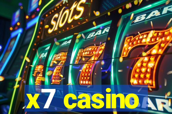 x7 casino