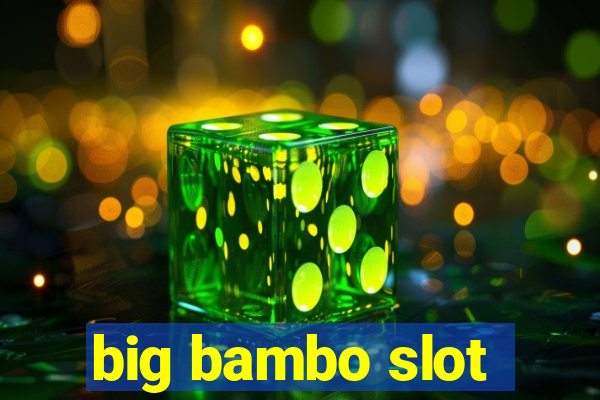 big bambo slot