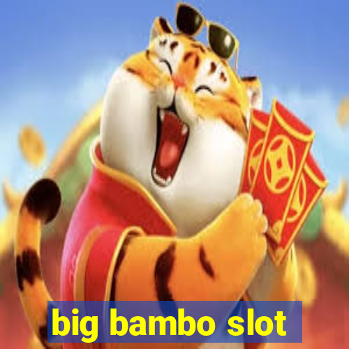 big bambo slot