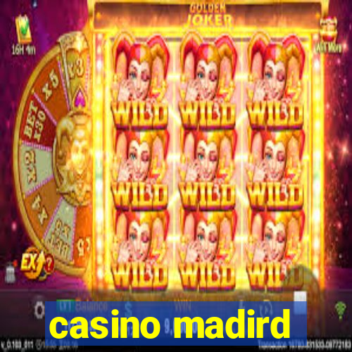 casino madird