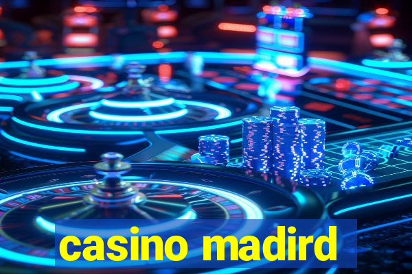 casino madird