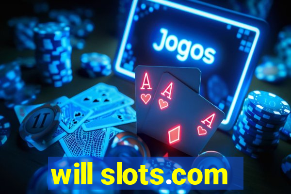 will slots.com