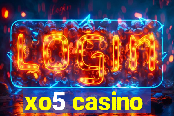 xo5 casino