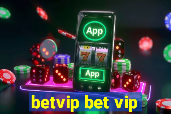 betvip bet vip