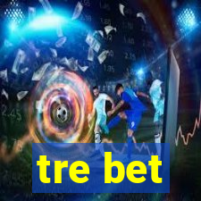 tre bet