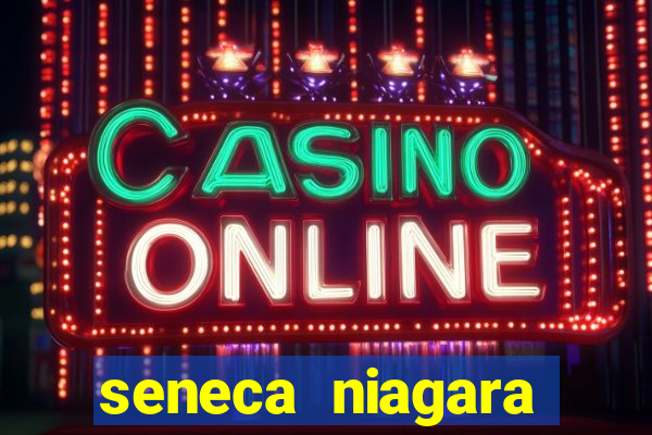 seneca niagara casino & hotel