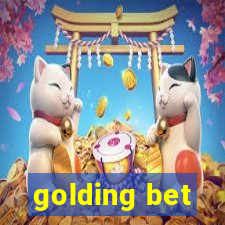 golding bet