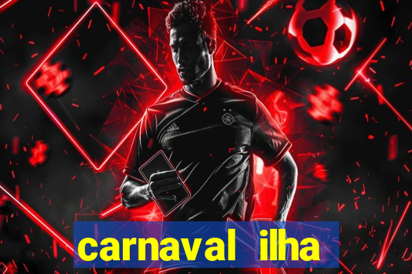 carnaval ilha terceira 2023